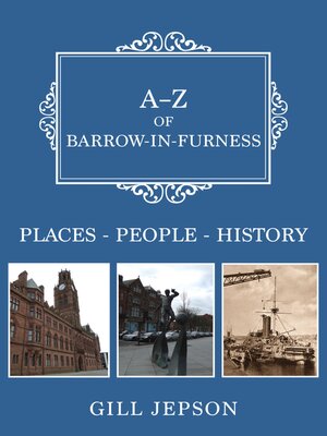 cover image of A-Z of Barrow-in-Furness